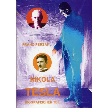 Nikola Tesla - Biografischer Teil